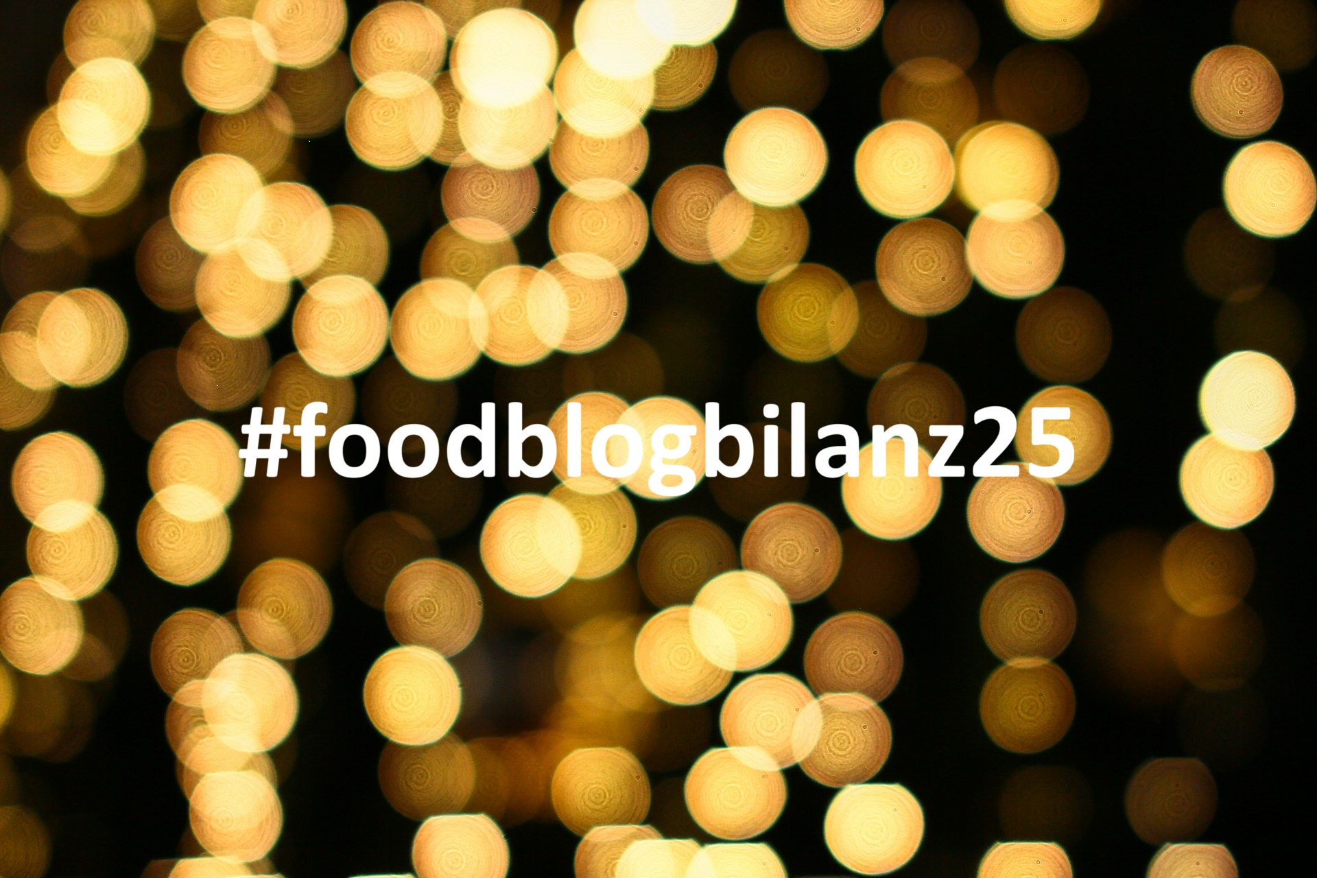 Unsere persönliche #Foodblogbilanz2025 – das war unser kulinarisches Jahr 2025!